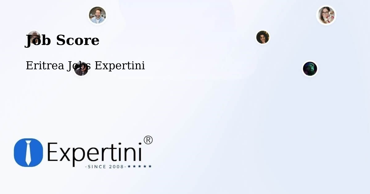 Job Score & Job Description Score Tool – Eritrea - Eritrea Jobs Expertini