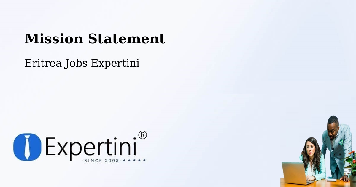 Corporate Mission – Eritrea - Eritrea Jobs Expertini